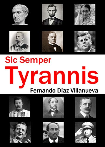 Download Sic Semper Tyrannis: Magnicidios en la historia Download Sic Semper Tyrannis: Magnicidios en la historia