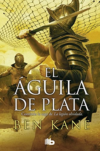 Download El Águila De Plata (B DE BOLSILLO) Download El Águila De Plata (B DE BOLSILLO)