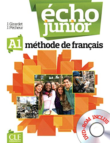 Echo junior Méthode de français Cahier d'activités Per le Scuole superiori Con CDROM: Livre de l'eleve + DVDRom A1