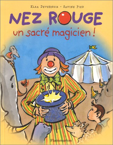 couverture de : Nez Rouge, un sacr&eacute; magicien !