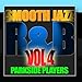 Produktbild Smooth Jazz R&B vol. 4 by Parkside Players