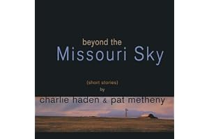 Beyond The Missouri Sky