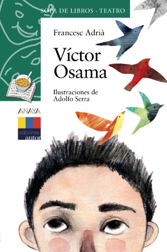Víctor Osama (LITERATURA INFANTILSopa de Libros (Teatro))
