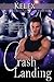 Crash Landing (Quads of Alpha S Book 1) (English Edition) by 