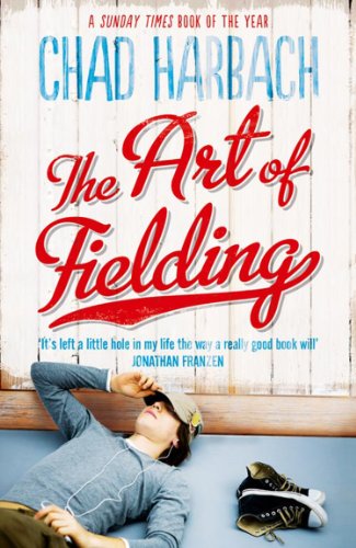 The Art of Fielding (English Edition) livre
