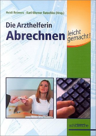 Download Die Arzthelferin - Abrechnen leicht gemacht! Download Die Arzthelferin - Abrechnen leicht gemacht!