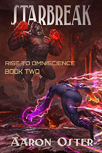 Starbreak (Rise to Omniscience, Band 2)