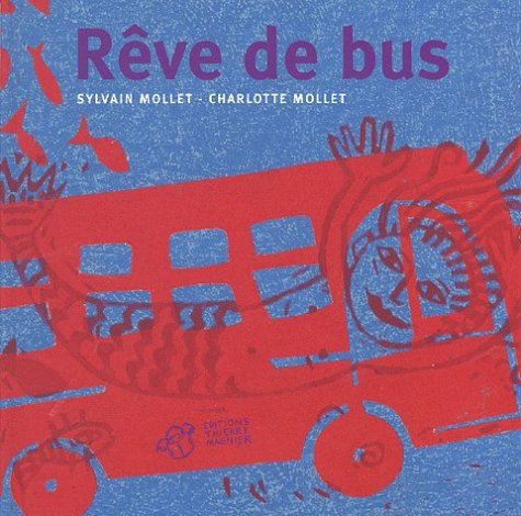 couverture de : R&ecirc;ve de bus
