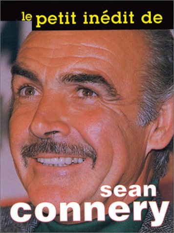 Télécharger Le Petit inédit de Sean Connery PDF Ebook En Ligne