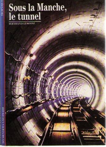 <a href="/node/3223">Sous la Manche, le tunnel</a>