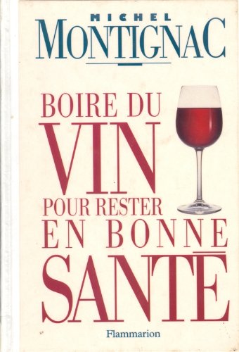 Boire du vin pour rester en bonne santé en ligne Boire du vin pour rester en bonne santé en ligne