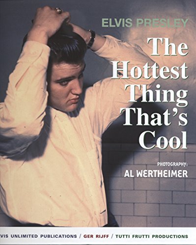 Download Elvis Presley - The Hottest Thing That's Cool Download Elvis Presley - The Hottest Thing That's Cool