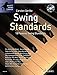 Swing Standards: 18 bekannte Melodien. Klavier. Ausgabe mit Online-Audiodatei.: 18 Well Known Standards from the Great Era of Swing, from Glenn Millar to Duke Ellington (Schott Piano Lounge) by 