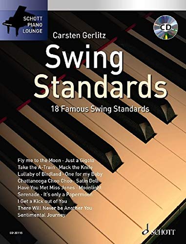 Swing Standards: 18 bekannte Melodien. Klavier. Ausgabe mit Online-Audiodatei.: 18 Well Known Standards from the Great Era of Swing, from Glenn Millar to Duke Ellington (Schott Piano Lounge)