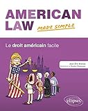 American Law Made Simple le Droit Américain Facile