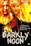 Darkly Noon - Brendan Fraser