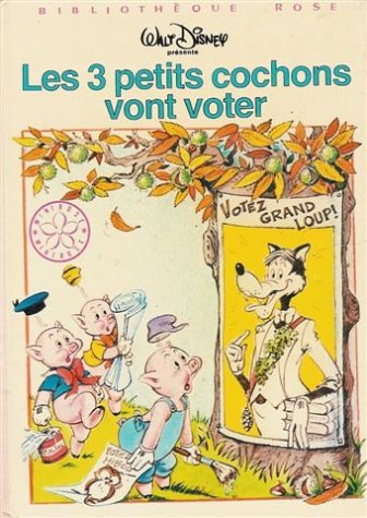couverture de : Les 3 petits cochons vont voter