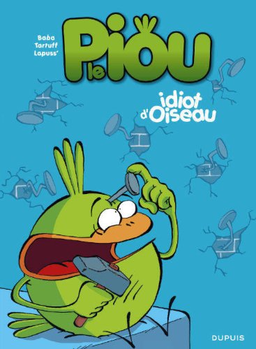 Idiot d'oiseau