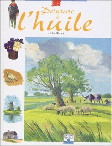 couverture de : Peinture &agrave; l'huile
