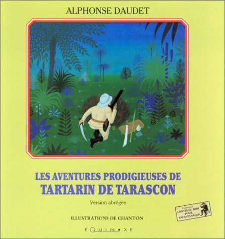 couverture de : Les aventures prodigieuses de Tartarin de Tarascon