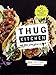 Produktbild Thug Kitchen: The Official Cookbook: Eat Like You Give a F*ck