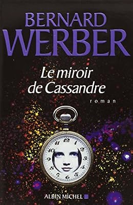 Le miroir de Cassandre