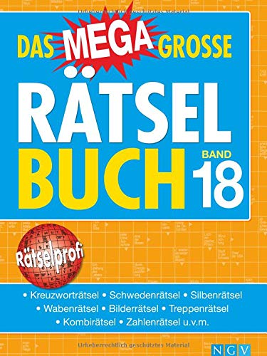 Das megagroße Rätselbuch Band 18: Mehr als 750 Rätsel im XXL-Format