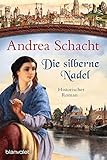 Bücher Neuerscheinungen 2022 - Die silberne Nadel von Andrea Schacht