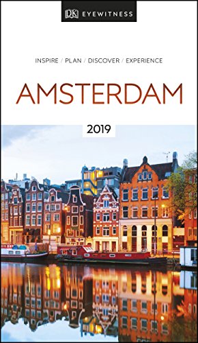 Preisvergleich Produktbild DK Eyewitness Travel Guide Amsterdam: 2019 (Eyewitness Travel Guides)