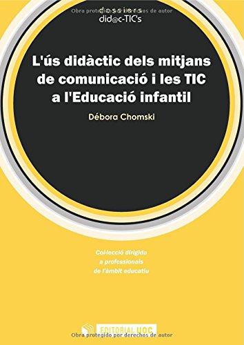 Ús Didàctic Dels Mitjans De Comunicació I Les Tic A L'Educació Infantil: 9
