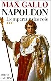 Image de Napoléon, tome 3 : L'Empereur des rois, 1806-1812