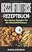 Produktbild Heissluftritteuse Rezeptbuch: Die besten Rezepte für die Heissluftfritteuse