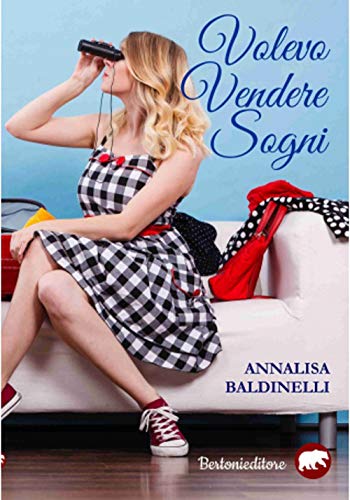 Annalisa Baldinelli  - Volevo vendere sogni  (2019)