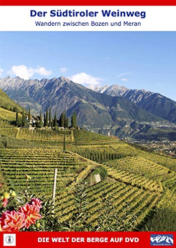 Preisvergleich Produktbild Der Südtiroler Weinweg "Wandern zwischen Bozen und Meran"
