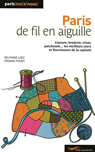 Download Paris de fil en aiguille 2009 Download Paris de fil en aiguille 2009