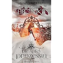 Die Grimm-Chroniken (Band 1): Die Apfelprinzessin