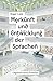 Herkunft und Entwicklung der Sprachen: Linguistik kontra Evolution by 