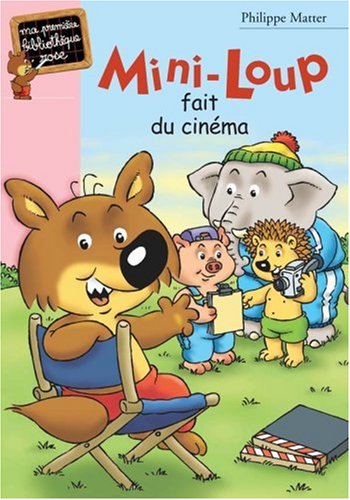 couverture de : Mini-Loup fait du cin&eacute;ma