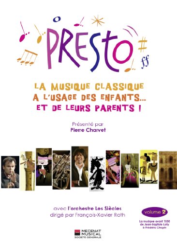 Presto : La Musique classique à l'usage des enfants. volume 2. avant 1850