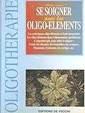 Se soigner avec les oligo-éléments