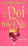 Noblesse oblige, Tome 7 : Le roi mis à nu