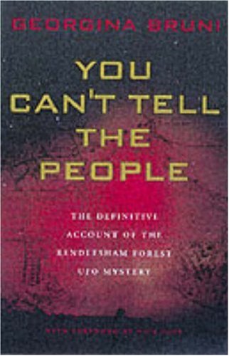 You Can't Tell the People: The Cover-up Of Britain's Roswell livre