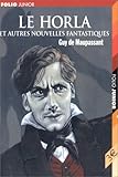Le Horla et autres nouvelles fantastiques