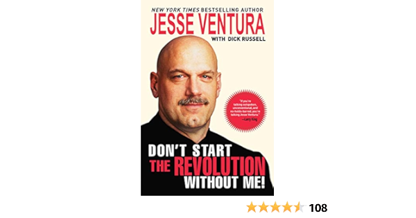 Amazon Fr Don T Start The Revolution Without Me Ventura Jesse Russell Dick Livres