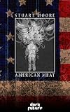 Image de American Meat (Dark Future)