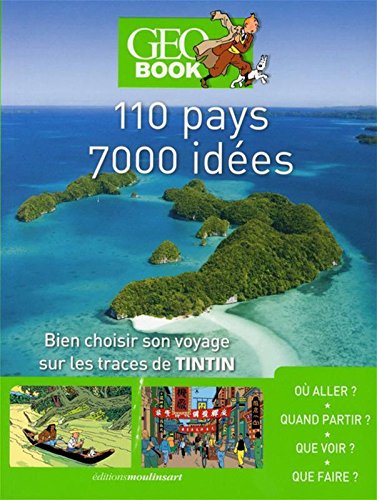 Geobook Tintin - 110 pays - 7000 idées gratuit Geobook Tintin - 110 pays - 7000 idées gratuit