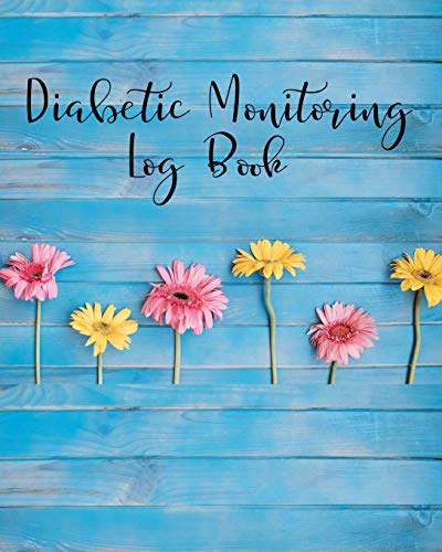 Download Diabetic Monitoring Log Book: Blood Sugar & Blood Pressure- Daily Readings for 53 weeks| Before & After for Breakfast, Lunch, Dinner, Snacks/Glucose Monitoring/Pulse/Breathe/Fitness-Size 8x10 Download Diabetic Monitoring Log Book: Blood Sugar & Blood Pressure- Daily Readings for 53 weeks| Before & After for Breakfast, Lunch, Dinner, Snacks/Glucose Monitoring/Pulse/Breathe/Fitness-Size 8x10