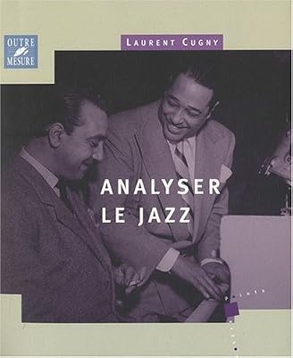 Outre Mesure Analyser le Jazz
