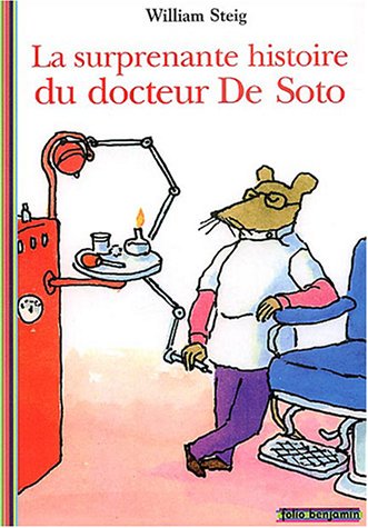couverture de : La surprenante histoire du docteur De Soto