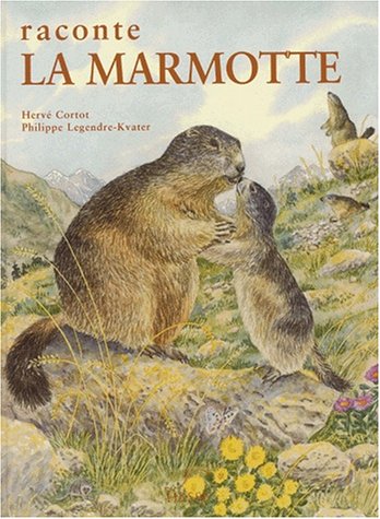 couverture de : raconte la marmotte